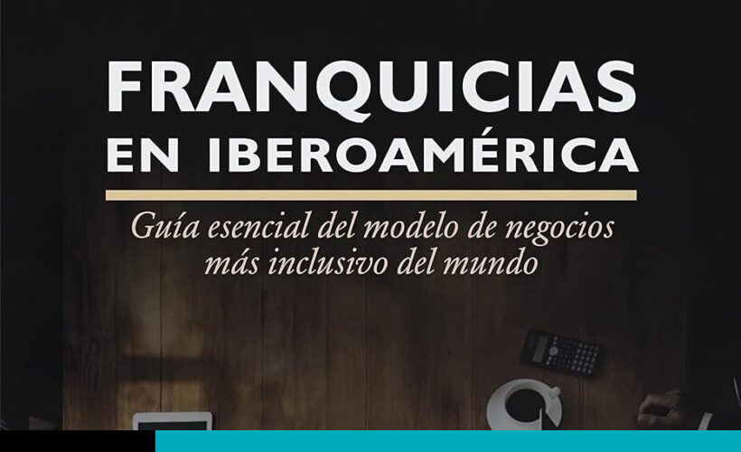 Libro Franquicias en Iberoamérica